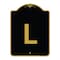 Signmission Designer Series Sign-Sign W/ Letter L, Black & Gold Aluminum Sign, 18" x 24", BG-1824-22942 A-DES-BG-1824-22942 - alternate 1